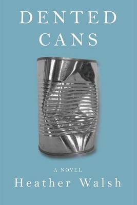 Book cover for Dented Cans