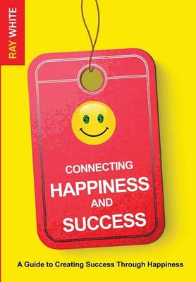 Book cover for Connecting Happiness and Success