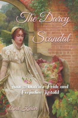 Book cover for The Darcy Scandal