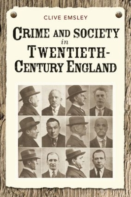 Book cover for Crime and Society in Twentieth Century England