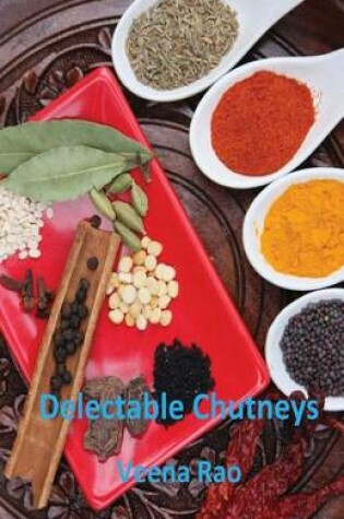 Cover of Delectable Chutneys