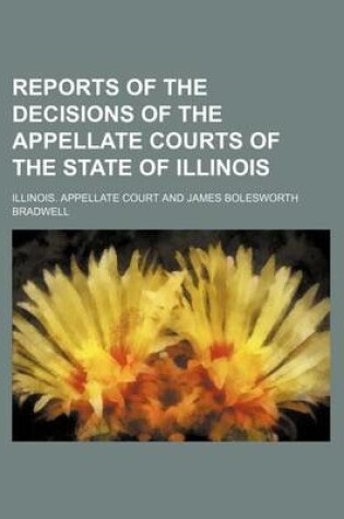 Cover of Reports of the Decisions of the Appellate Courts of the State of Illinois (Volume 9)