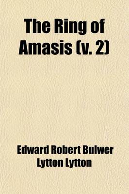 Book cover for The Ring of Amasis (Volume 2); From the Papers of a German Physician