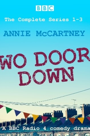 Cover of Two Doors Down: The Complete Series 1-3
