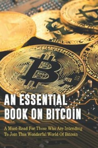 Cover of An Essential Book On Bitcoin