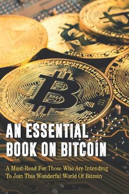 Cover of An Essential Book On Bitcoin