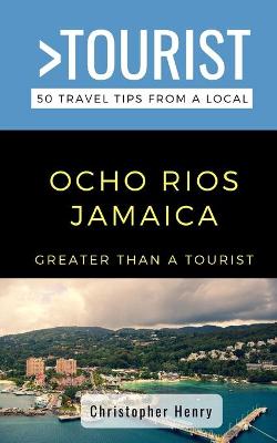 Book cover for Greater Than a Tourist-Ocho Rios Jamaica