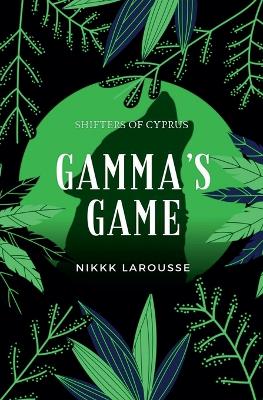 Cover of Gamma's Game