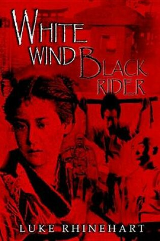 Cover of White Wind, Black Rider