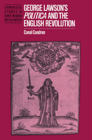 Cover of George Lawson's 'Politica' and the English Revolution