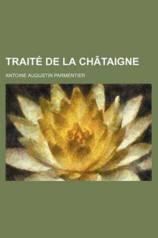 Cover of Traite de La Chataigne