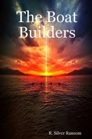 Cover of The Boat Builders