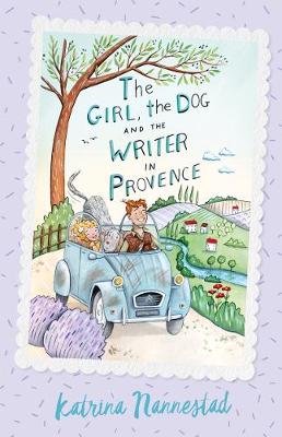 Cover of The Girl, the Dog and the Writer in Provence