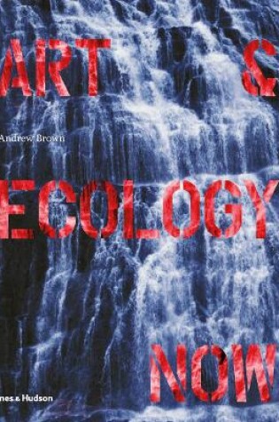 Cover of Art & Ecology Now