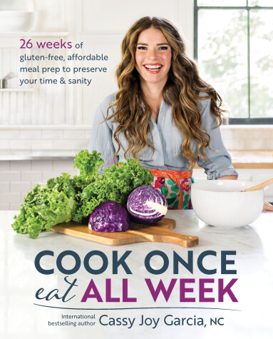 Book cover for Cook Once, Eat All Week