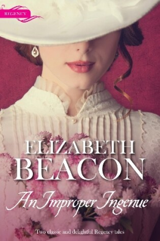 Cover of An Improper Ingenue/A Less Than Perfect Lady/Rebellious Rake, Innocent Governess