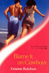 Book cover for Blame it on Cowboys