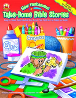 Book cover for New Testament Take-Home Bible Stories, Grades Preschool - 2
