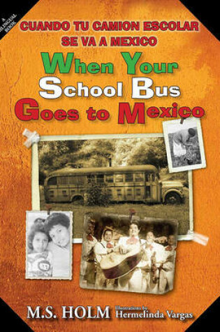 Cover of When Your School Bus Goes to Mexico