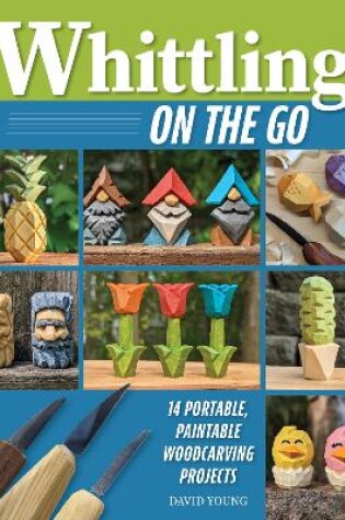 Cover of Whittling On the Go
