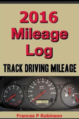 Cover of 2016 Mileage Log