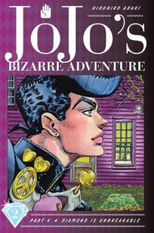 Cover of JoJo's Bizarre Adventure: Part 4--Diamond Is Unbreakable, Vol. 2