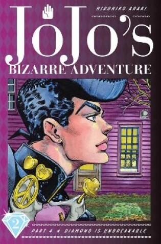 Cover of JoJo's Bizarre Adventure: Part 4--Diamond Is Unbreakable, Vol. 2