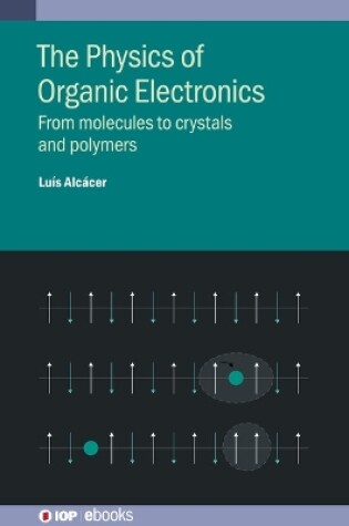 Cover of The Physics of Organic Electronics