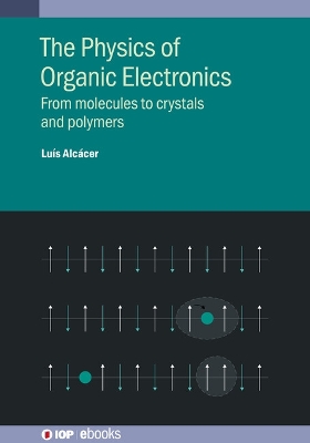 Cover of The Physics of Organic Electronics