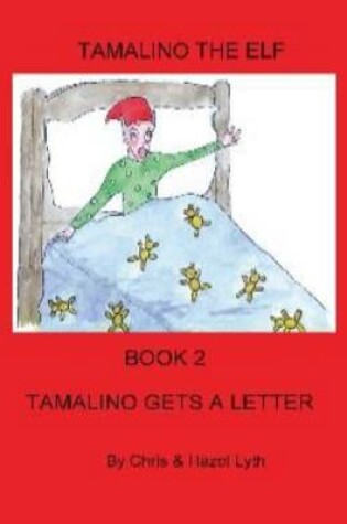 Cover of Tamalino Gets a Letter