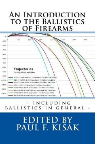 Cover of An Introduction to the Ballistics of Firearms