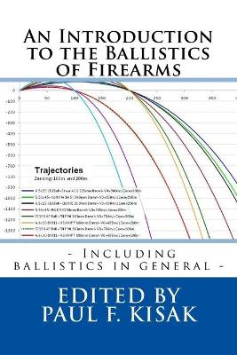 Book cover for An Introduction to the Ballistics of Firearms