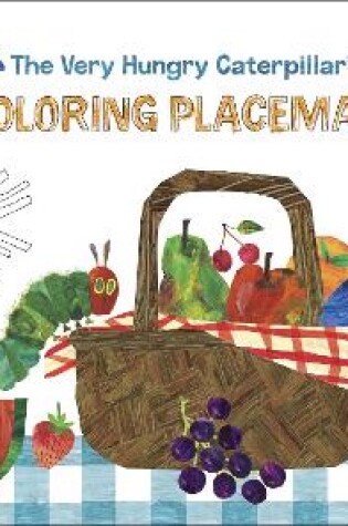 Cover of The Very Hungry Coloring Placemats