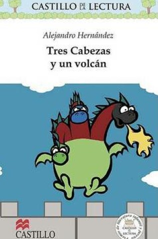 Cover of Tres Cabezas y un Volcan