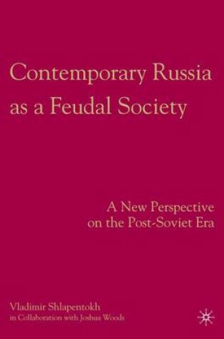 Cover of Contemporary Russia as a Feudal Society