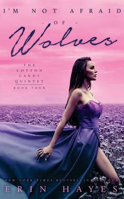 Book cover for I'm Not Afraid of Wolves