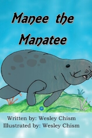 Cover of Manee the Manatee