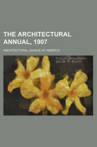 Cover of The Architectural Annual, 1907