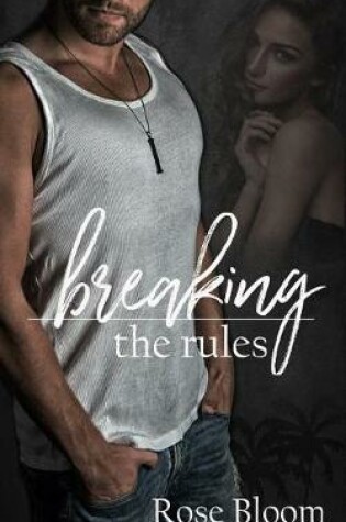 Cover of Breaking the Rules