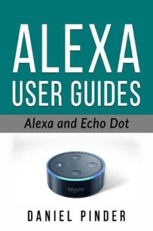 Cover of Alexa and Echo Dot