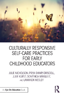 Book cover for Culturally Responsive Self-Care Practices for Early Childhood Educators