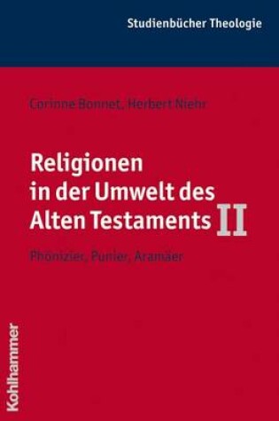 Cover of Religionen in Der Umwelt Des Alten Testaments II