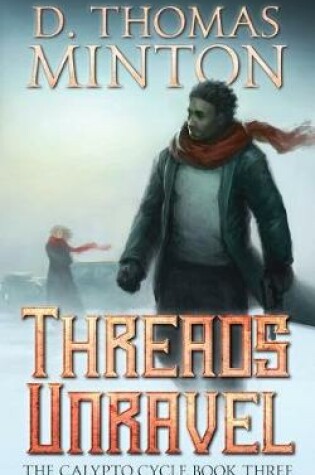 Cover of Threads Unravel
