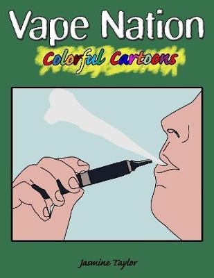 Book cover for Vape Nation Colorful Cartoons