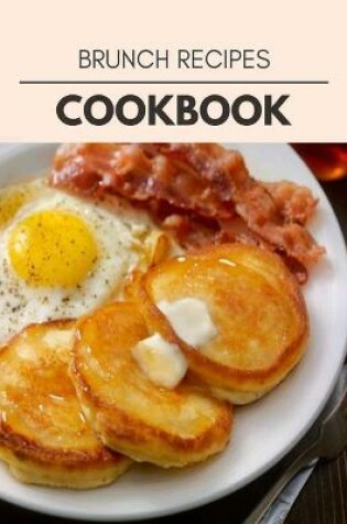 Cover of Brunch Recipes Cookbook