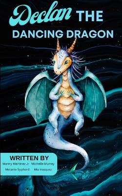 Book cover for Declan the Dancing Dragon