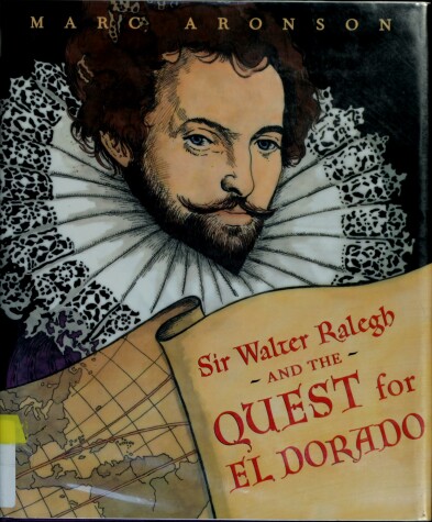 Cover of Sir Walter Raleigh and the Quest for El Dorado