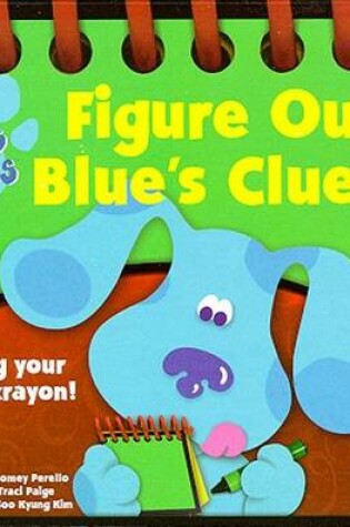 Cover of Figure out Blue's Clues