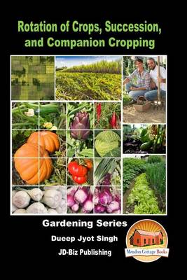 Book cover for Rotation of Crops, Succession, and Companion Cropping