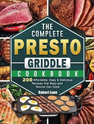 Book cover for The Complete Presto Griddle Cookbook